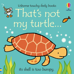 Image showing the Thats Not My Turtle (Touchy Feely) product.
